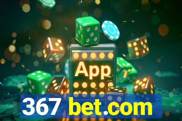 367 bet.com